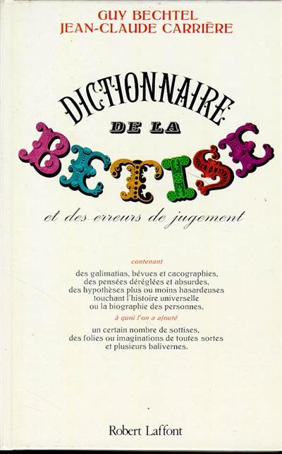 Dictionnaire de la bêtise et des erreurs de jugement