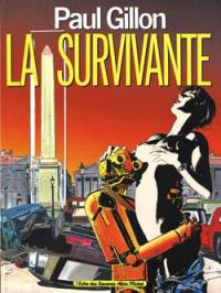 La Survivante. Vol. 1. La Survivante