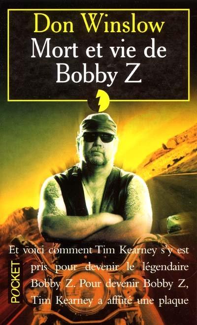 Mort et vie de Bobby Z