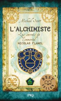 Les secrets de l'immortel Nicolas Flamel. Vol. 1. L'alchimiste