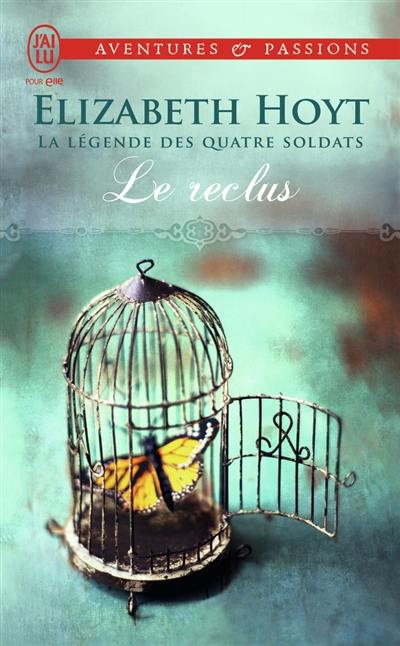 La légende des quatre soldats. Vol. 3. Le reclus