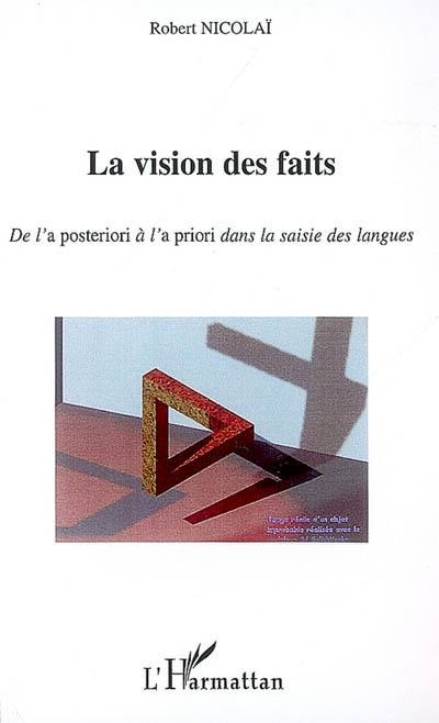 La vision des faits : de l'a posteriori à l'a priori dans la saisie des langues