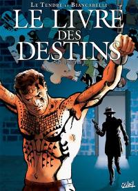 Le livre des destins. Vol. 4. L'autre