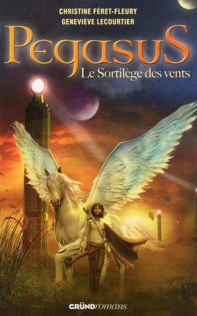 Pegasus. Vol. 2. Le sortilège des vents