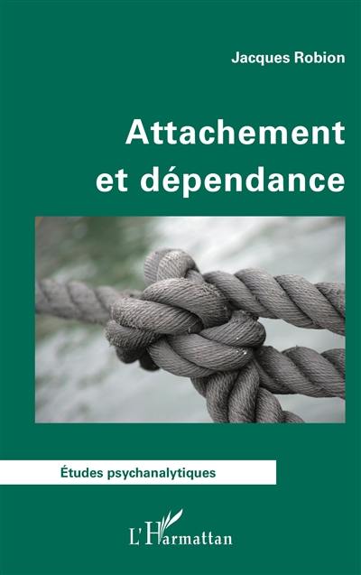 Attachement et dépendance