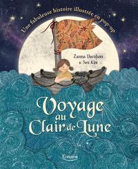 Voyage au clair de lune : une fabuleuse histoire illustrée en pop-up