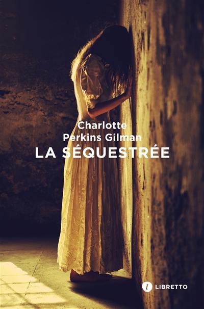 La séquestrée