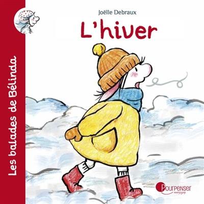 Les balades de Bélinda. L'hiver