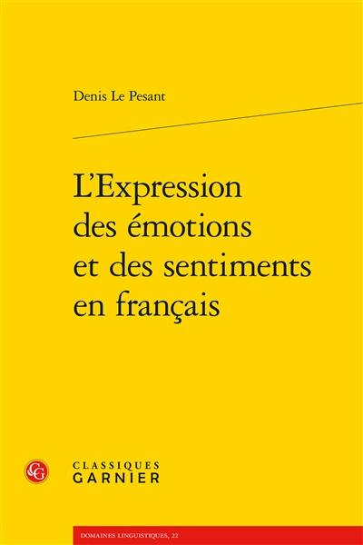 L'expression des émotions et des sentiments en français