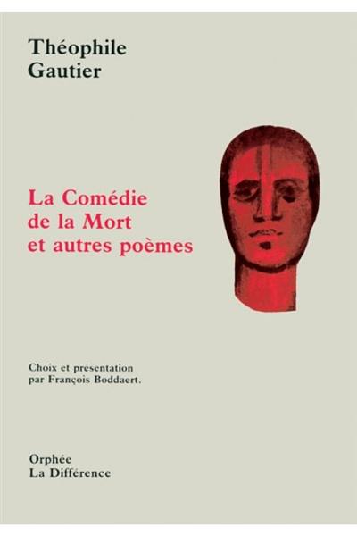 La Comédie de la mort : et autres poèmes