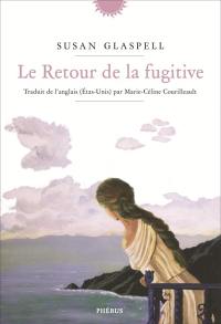 Le retour de la fugitive