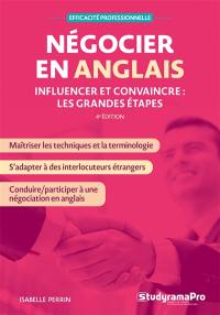 Négocier en anglais : influencer et convaincre : les grandes étapes