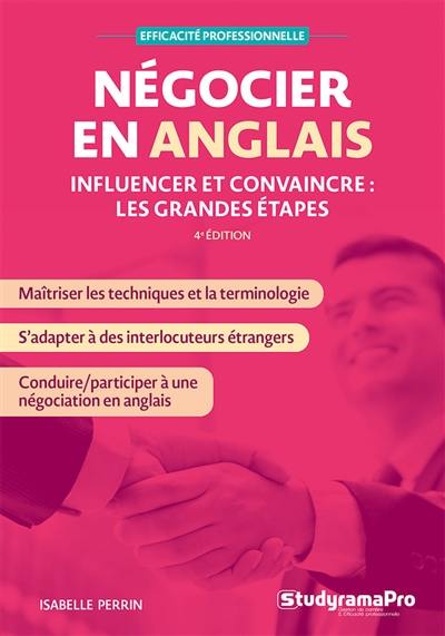 Négocier en anglais : influencer et convaincre : les grandes étapes