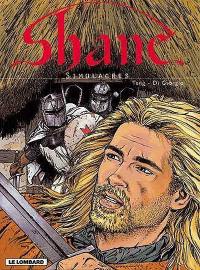 Shane. Vol. 3. Simulacres