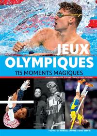 Jeux Olympiques : 120 moments magiques