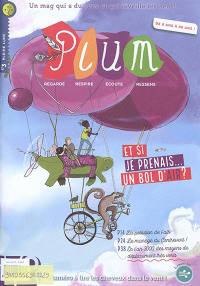 Plum : un mag qui a du sens et qui réveille tes sens, n° 3. Et si... je prenais un bol d'air ?