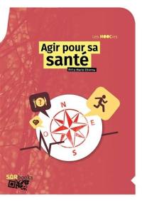 Agir pour sa santé