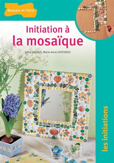 Initiation à la mosaïque