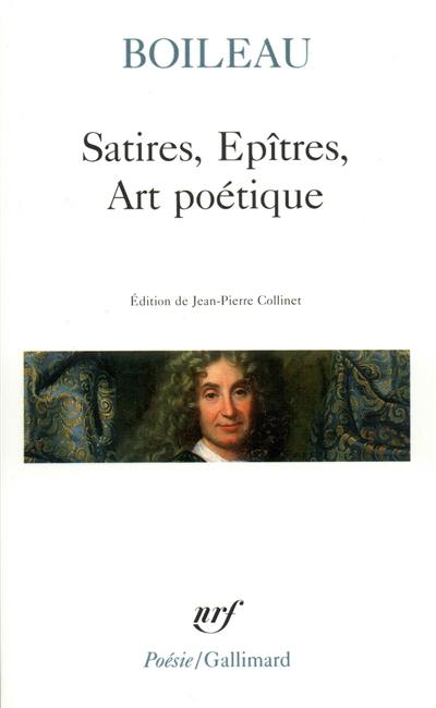 Satires. Epîtres. Art poétique