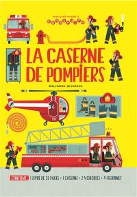 La caserne de pompiers