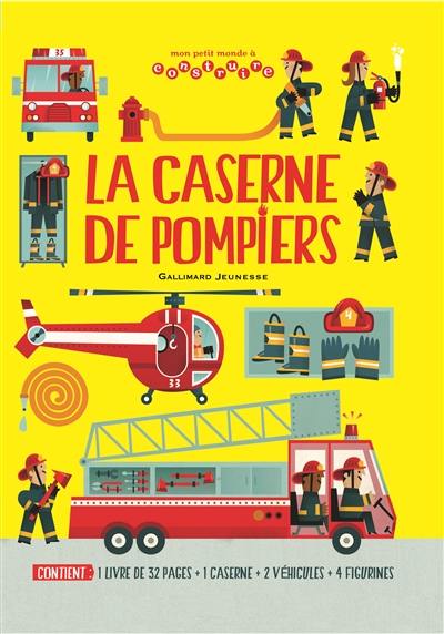 La caserne de pompiers