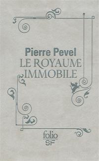 Le Paris des merveilles. Vol. 3. Le royaume immobile