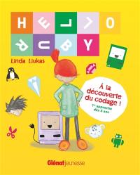 Hello Ruby : à la découverte du codage ! : 1re approche dès 5 ans