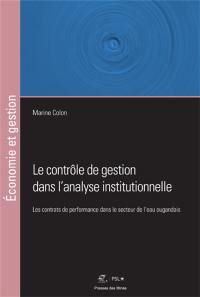 Le contrôle de gestion dans l'analyse institutionnelle : les contrats de performance dans le secteur de l'eau ougandais