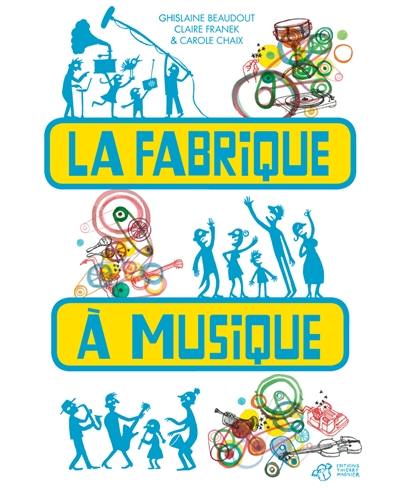 La fabrique à musique