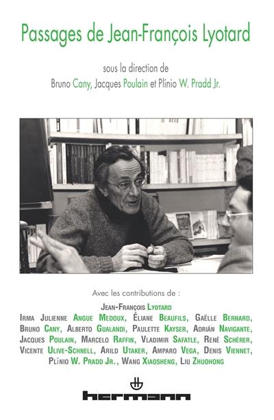 Passages de Jean-François Lyotard : rencontre internationale, Paris, du mercredi 14 au samedi 17 octobre 2009