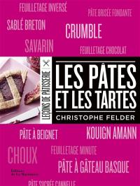 Leçons de pâtisserie. Les pâtes et les tartes