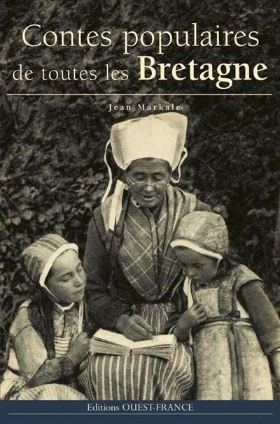 Contes populaires de toutes les Bretagne