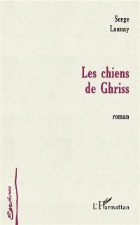 Les chiens de Ghriss