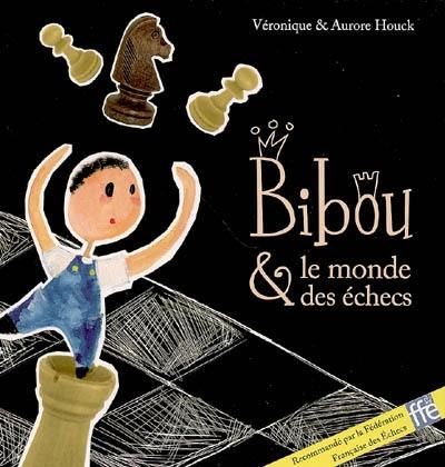 Bibou et le monde des échecs