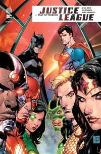 Justice league rebirth. Vol. 2. Etat de terreur