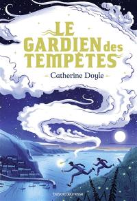 Le gardien des tempêtes. Vol. 1