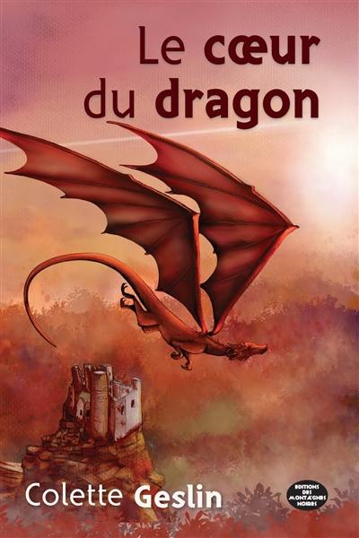 Le coeur du dragon