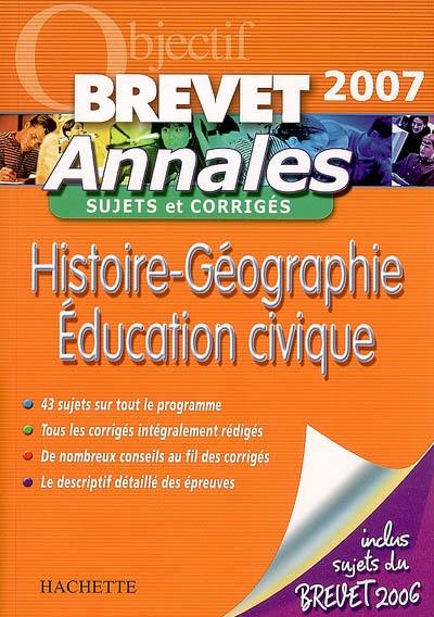 Histoire-géographie, éducation civique : sujets et corrigés