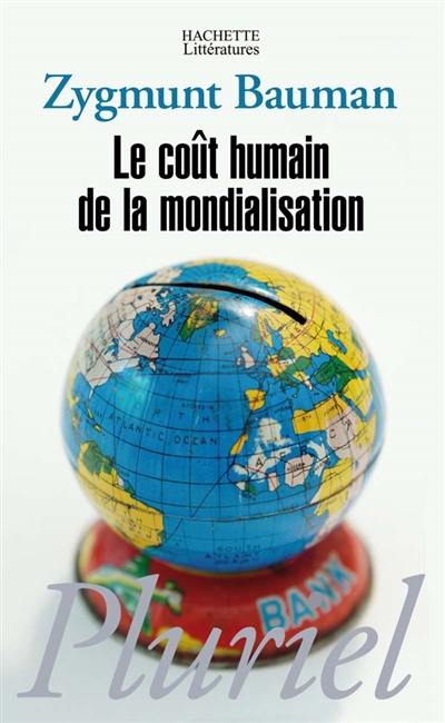 Le coût humain de la mondialisation