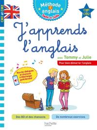 J'apprends l'anglais avec Tommy et Julie, CM1 et CM2