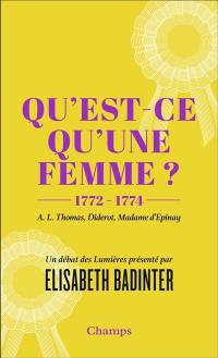 Qu'est-ce qu'une femme ? : 1772-1774