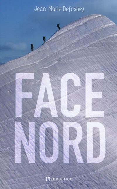 Face nord