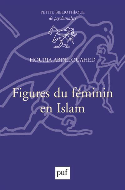 Figures du féminin en Islam