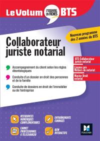 Collaborateur juriste notarial : BTS collaborateur juriste notarial, licence pro métiers du notariat, master droit notarial : nouveau programme des 2 années du BTS