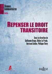 Repenser le droit transitoire