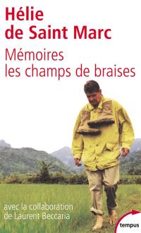 Mémoires, les champs de braises