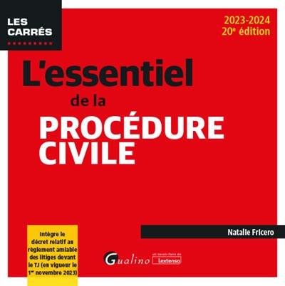 L'essentiel de la procédure civile : 2023-2024