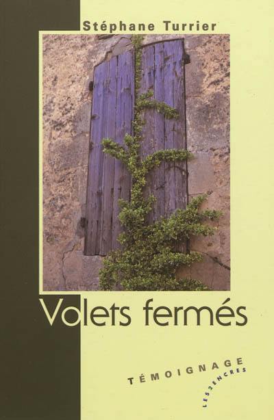 Volets fermés