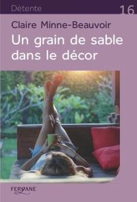 Un grain de sable dans le décor