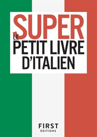 Le super petit livre d'italien